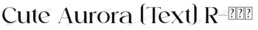 Cute Aurora (Text) R字体转换